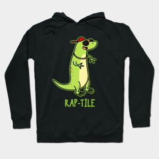 Rap-tile Funny Animal Pun Hoodie